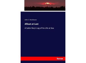 9783337107154 - Afloat at Last - John C Hutcheson Kartoniert (TB)