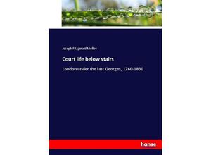 9783337108014 - Court life below stairs - Joseph F Molloy Kartoniert (TB)