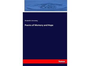 9783337110550 - Poems of Memory and Hope - Elizabeth B Browning Kartoniert (TB)