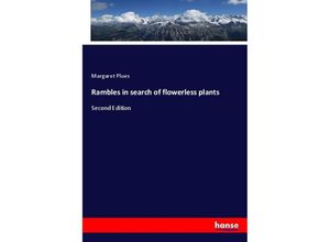 9783337110666 - Rambles in search of flowerless plants - Margaret Plues Kartoniert (TB)