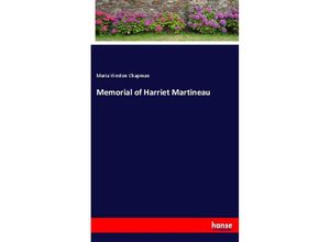 9783337120733 - Memorial of Harriet Martineau - Maria Weston Chapman Kartoniert (TB)