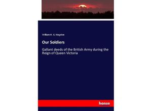 9783337128968 - Our Soldiers - William H G Kingston Kartoniert (TB)