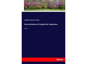 9783337136512 - Life and letters of Frederick W Robertson - Stopford Augustus Brooke Kartoniert (TB)