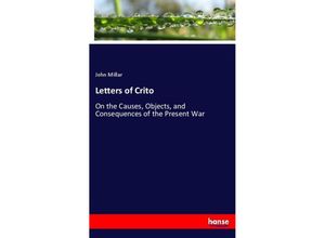 9783337138189 - Letters of Crito - John Millar Kartoniert (TB)