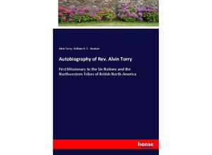 9783337138356 - Autobiography of Rev Alvin Torry - Alvin Torry William H C Hosmer Kartoniert (TB)