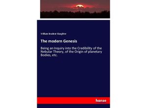 9783337138967 - The modern Genesis - William Bradner Slaughter Kartoniert (TB)