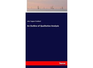 9783337139339 - An Outline of Qualitative Analysis - John Tappan Stoddard Kartoniert (TB)