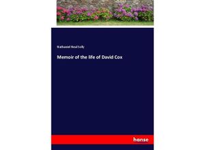 9783337142865 - Memoir of the life of David Cox - Nathaniel Neal Solly Kartoniert (TB)