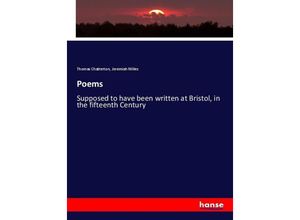 9783337144074 - Poems - Thomas Chatterton Jeremiah Milles Kartoniert (TB)