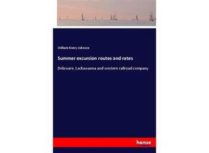 9783337145453 - Summer excursion routes and rates - William Henry Johnson Kartoniert (TB)