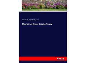 9783337146207 - Memoir of Roger Brooke Taney - Samuel Tyler Roger Brooke Taney Kartoniert (TB)