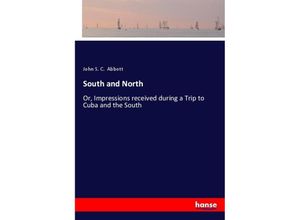 9783337146405 - South and North - John S C Abbott Kartoniert (TB)