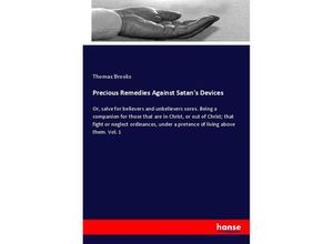 9783337148492 - Precious Remedies Against Satans Devices - Thomas Brooks Kartoniert (TB)