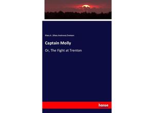 9783337149048 - Captain Molly - Mary A Denison Kartoniert (TB)