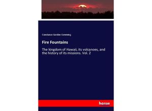 9783337149499 - Fire Fountains - Constance Gordon Cumming Kartoniert (TB)