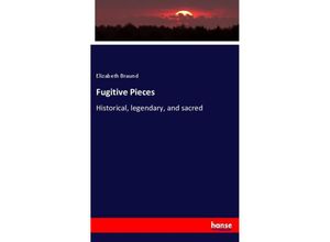 9783337152673 - Fugitive Pieces - Elizabeth Braund Kartoniert (TB)