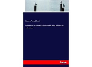 9783337156763 - Chemical primer  an elementary work for use in high schools academies and medical colleges - Simeon Pease Meads Kartoniert (TB)