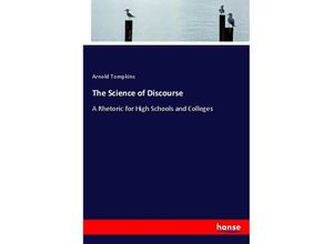 9783337158583 - The Science of Discourse - Arnold Tompkins Kartoniert (TB)