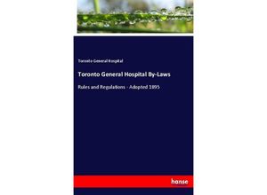 9783337158668 - Toronto General Hospital By-Laws - Toronto General Hospital Kartoniert (TB)