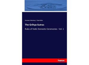 9783337158750 - The Grihya-Sutras - Hermann Oldenberg F Max Müller Kartoniert (TB)