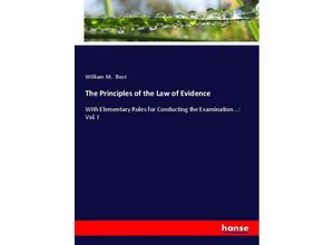 9783337158804 - The Principles of the Law of Evidence - William M Best Kartoniert (TB)