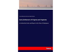 9783337161071 - Early Settlement of Virginia and Virginiola - Edward Duffield Neill Daniel Murray Pamphlet Collection Kartoniert (TB)