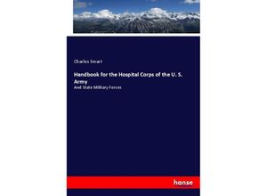 9783337161279 - Handbook for the Hospital Corps of the U S Army - Charles Smart Kartoniert (TB)