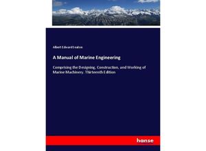 9783337165703 - A Manual of Marine Engineering - Albert Edward Seaton Kartoniert (TB)