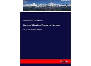 9783337167424 - Library of Biblical and Theological Literature - John Fletcher Hurst George R Crooks Kartoniert (TB)