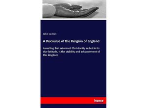 9783337172305 - A Discourse of the Religion of England - John Corbet Kartoniert (TB)