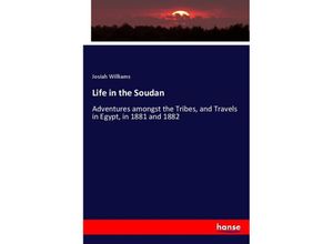 9783337177560 - Life in the Soudan - Josiah Williams Kartoniert (TB)