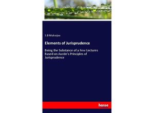 9783337178949 - Elements of Jurisprudence - SB Mukerjee Kartoniert (TB)