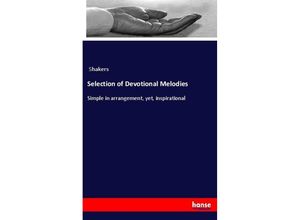 9783337182106 - Selection of Devotional Melodies - Shakers Kartoniert (TB)