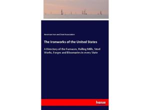 9783337187606 - The Ironworks of the United States - American Iron and Steel Association Kartoniert (TB)