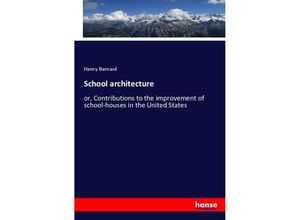 9783337187910 - School architecture - Henry Barnard Kartoniert (TB)
