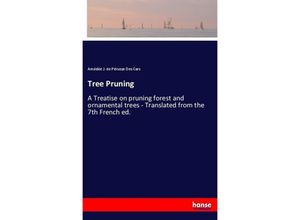 9783337189365 - Tree Pruning - Amédée J de Pérusse Des Cars Kartoniert (TB)