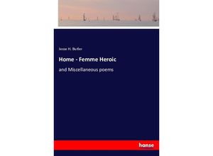 9783337194307 - Home - Femme Heroic - Jesse H Butler Kartoniert (TB)