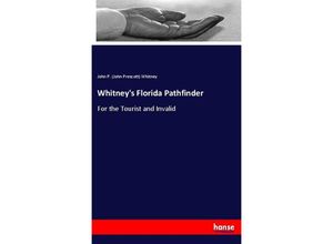 9783337194734 - Whitneys Florida Pathfinder - John P Whitney Kartoniert (TB)