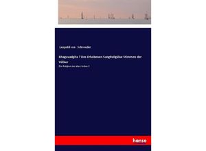 9783337200381 - Bhagavadgita - Des Erhabenen SangReligiöse Stimmen der Völker - Leopold von Schroeder Kartoniert (TB)
