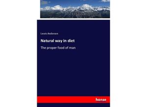 9783337201340 - Natural way in diet - Lewis Anderson Kartoniert (TB)