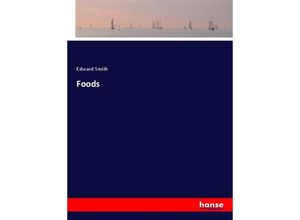 9783337201432 - Foods - Edward Smith Kartoniert (TB)