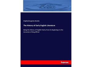 9783337225575 - The History of Early English Literature - Stopford Augustus Brooke Kartoniert (TB)