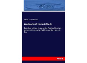 9783337231194 - Landmarks of Homeric Study - William E Gladstone Kartoniert (TB)