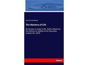 9783337231453 - The Mystery of Life - Lionel Smith Beale Kartoniert (TB)