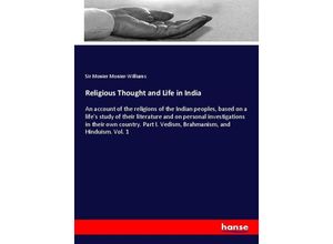 9783337231521 - Religious Thought and Life in India - Sir Monier Monier-Williams Kartoniert (TB)