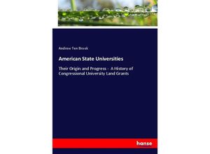 9783337232931 - American State Universities - Andrew Ten Brook Kartoniert (TB)