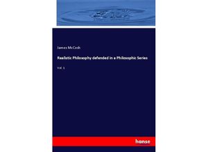 9783337236212 - Realistic Philosophy defended in a Philosophic Series - James McCosh Kartoniert (TB)