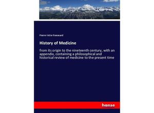 9783337237776 - History of Medicine - Pierre-Victor Renouard Kartoniert (TB)