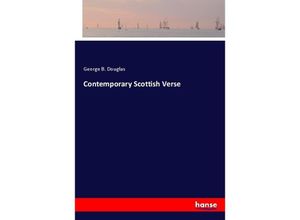 9783337238414 - Contemporary Scottish Verse - George B Douglas Kartoniert (TB)