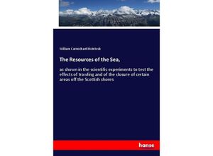 9783337240318 - The Resources of the Sea - William Carmichael McIntosh Kartoniert (TB)